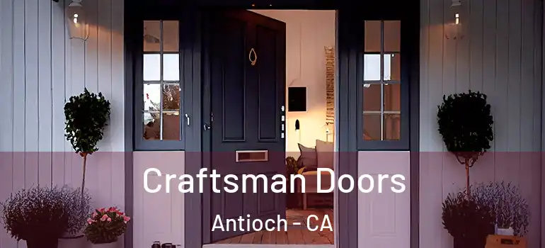  Craftsman Doors Antioch - CA