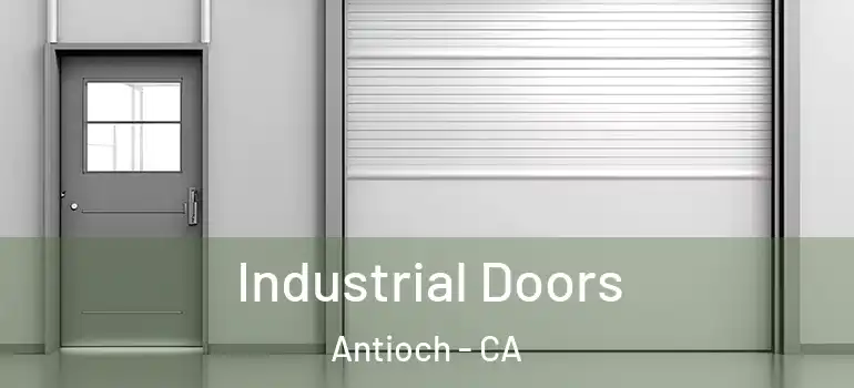  Industrial Doors Antioch - CA