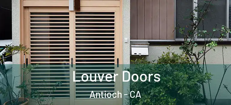  Louver Doors Antioch - CA